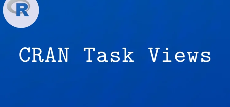 R言語 CRAN Task Views