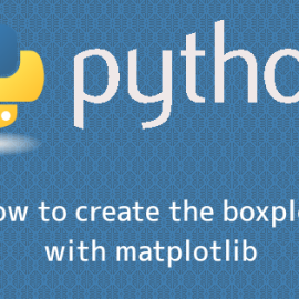 Pyrhon×Ubuntu14.04 matplotlibで箱ひげ図を表示する方法