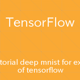 TensorFlow チュートリアルDeep MNIST for Expertsを試してみる