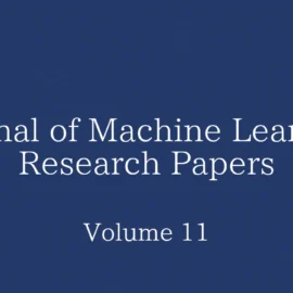 Journal of Machine Learning Research Papers: Volume 11の論文一覧